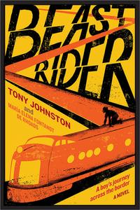 Beast Rider di Tony Johnston edito da Abrams