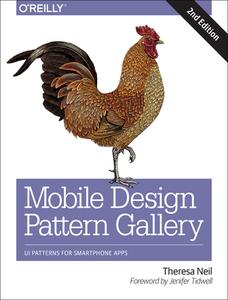 Mobile Design Pattern Gallery di Theresa Neil edito da O'Reilly Media, Inc, USA
