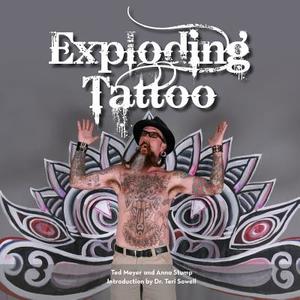 Exploding Tattoo di Ted Meyer, Anna Stump edito da Createspace
