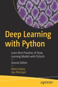 Practical Deep Learning with Pytorch: Optimizing Generative Adversarial Networks with Python di Nihkil Ketkar edito da APRESS
