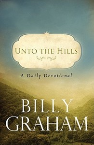 UNTO THE HILLS -LP di Billy Graham edito da CHRISTIAN LARGE PRINT