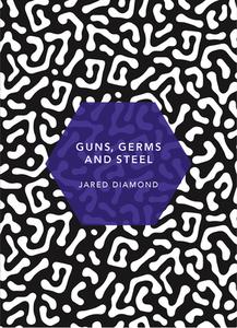 Guns, Germs and Steel di Jared Diamond edito da Random House UK Ltd