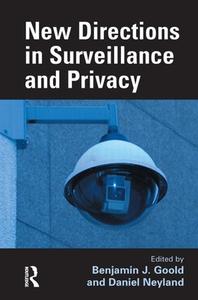 New Directions in Surveillance and Privacy edito da Taylor & Francis Ltd