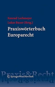 Praxisw Rterbuch Europarecht edito da Springer