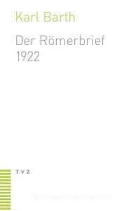 Der Römerbrief di Karl Barth edito da Theologischer Verlag Ag