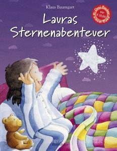 Lauras Sternenabenteuer di Klaus Baumgart edito da Baumhaus Verlag GmbH