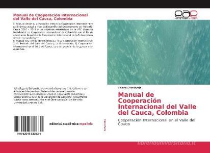 Manual de Cooperación Internacional del Valle del Cauca, Colombia di Valeria Castañeda edito da EAE