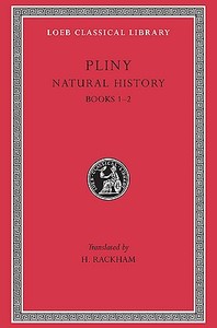 Natural History di Pliny the Elder edito da Harvard University Press