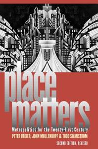 Place Matters di Peter Dreier, John H. Mollenkopf, Todd Swanstrom edito da University Press Of Kansas