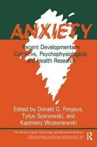 Anxiety di Tytus Sosnowski, Kazimierz Wrzesniewski edito da Taylor & Francis Ltd