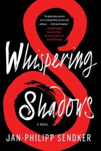 Whispering Shadows di Jan-Philipp Sendker edito da 37 INK