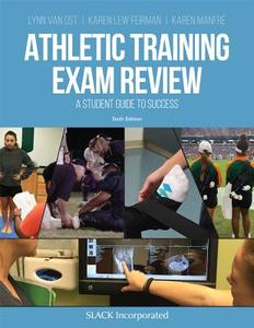 Athletic Training Exam Review di Lynn Van Ost edito da SLACK Incorporated