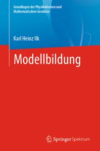 Modellbildung di Karl Heinz Ilk edito da Springer-Verlag GmbH