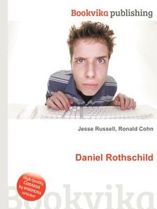 Daniel Rothschild edito da Book On Demand Ltd.