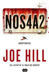 Nos4a2 di Joe Hill edito da Suma