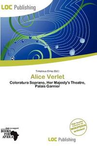 Alice Verlet edito da Loc Publishing