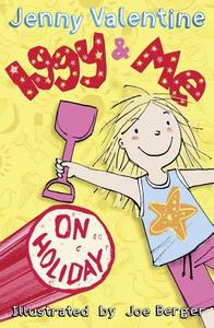 Iggy and Me on Holiday di Jenny Valentine edito da HarperCollins Publishers