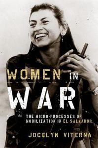 Women in War di Jocelyn (Associate Professor of Sociology and Social Studies Viterna edito da Oxford University Press Inc