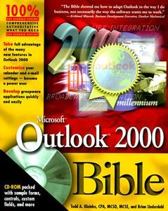 Outlook 2000 Bible di Todd A. Kleinke, Brian Underdahl edito da John Wiley & Sons Inc
