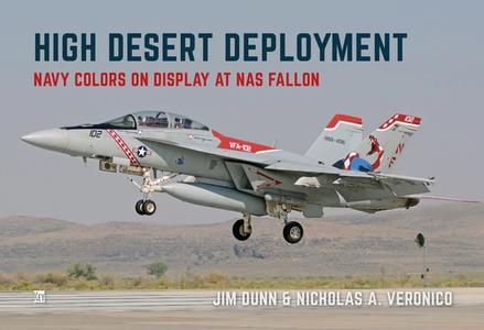 High Desert Deployment di Nick Veronico, Jim Dunn edito da KEY PUB
