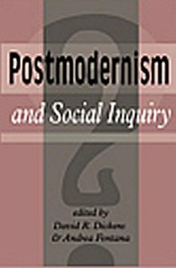 Postmodernism And Social Inquiry di David R. Dickens, Andrea Fontana edito da Taylor & Francis Ltd