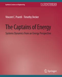The Captains of Energy di Paul Gessler, Vincent Prantil, Timothy Decker edito da Springer International Publishing