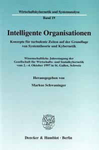 Intelligente Organisationen. edito da Duncker & Humblot GmbH