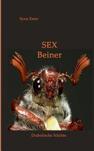 Sex Beiner di Syna Ester edito da Books on Demand