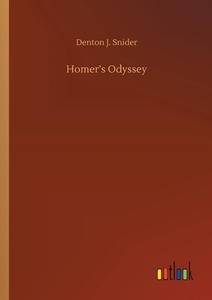 Homer's Odyssey di Denton J. Snider edito da Outlook Verlag
