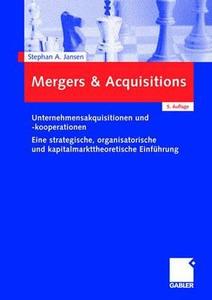 Mergers & Acquisitions di Stephan A Jansen edito da Gabler Verlag