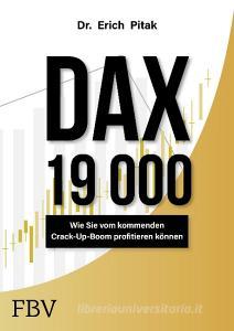 DAX 19000 di Erich Pitak edito da Finanzbuch Verlag