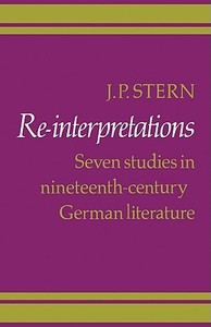 Re-Interpretations di J. P. Stern edito da Cambridge University Press