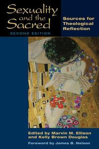 Sexuality and the Sacred: Sources for Theological Reflection edito da WESTMINSTER PR