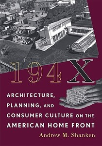 194X di Andrew M. Shanken edito da University of Minnesota Press