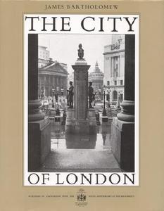 The City Of London di James Bartholomew, James Barthalomew edito da New Amsterdam Books