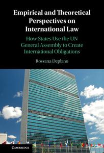 Empirical And Theoretical Perspectives On International Law di Rossana Deplano edito da Cambridge University Press