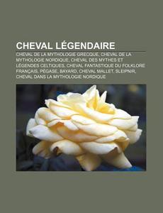 Cheval L Gendaire: Helhest, Schimmelreit di Livres Groupe edito da Books LLC, Wiki Series
