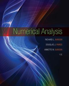 Numerical Analysis di Richard Burden, J. Douglas Faires edito da Cengage Learning, Inc
