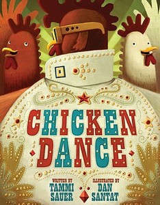 Chicken Dance di Tammi Sauer edito da STERLING PUB