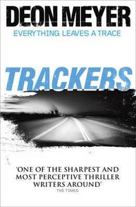 Trackers di Deon Meyer edito da Hodder & Stoughton