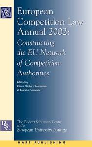 European Competition Law Annual 2002 edito da Hart Publishing