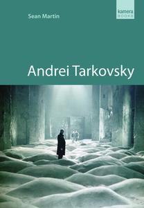 Andrei Tarkovsky di Sean Martin edito da Oldcastle Books Ltd