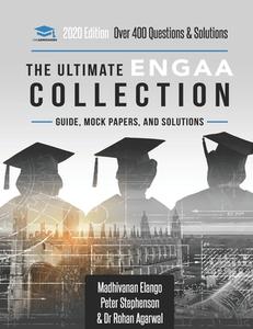 The Ultimate ENGAA Collection: Engineering Admissions Assessment Collection. Updated with the latest specification, 300+ practice questions and past di Peter Stephenson, Rohan Agarwal, Madhivanan Elango edito da INFINITY BOOKS