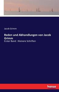 Reden und Abhandlungen von Jacob Grimm di Jacob Grimm edito da hansebooks