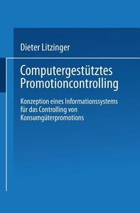 Computergestütztes Promotioncontrolling edito da Deutscher Universitätsverlag