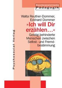 »Ich will Dir erzählen ...« di Walta Reuther-Dommer, Eckhard Dommer edito da Psychosozial-Verlag