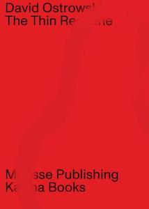 The Thin Red Line di David Ostrowski edito da Mousse Publishing