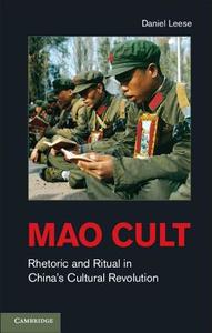 Mao Cult di Daniel Leese edito da Cambridge University Press