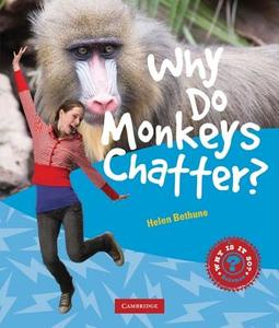 Why Do Monkeys Chatter? di Helen Bethune edito da CAMBRIDGE