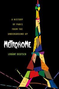 Metronome di Lorant Deutsch edito da Griffin Publishing